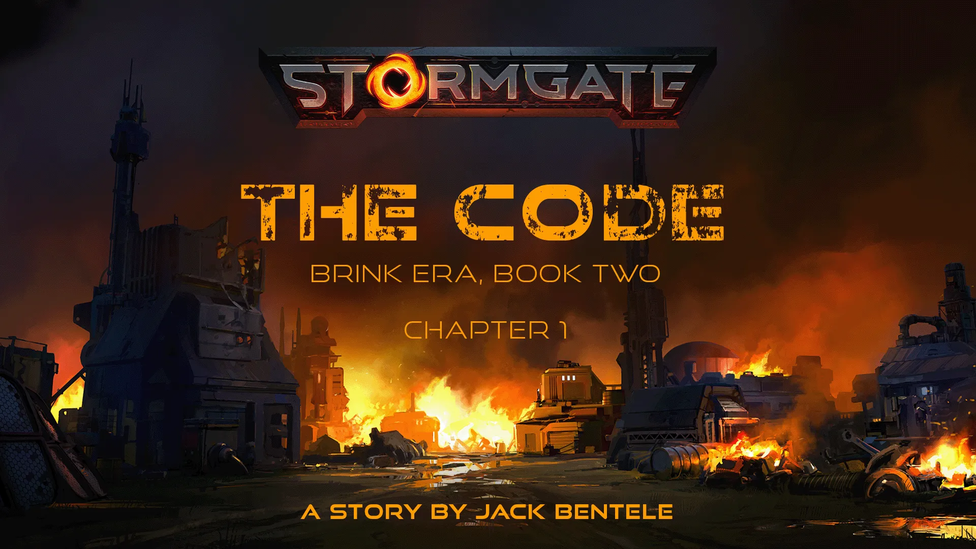 The Code: Stormgate Brink Era, Book Two - Chapter 1