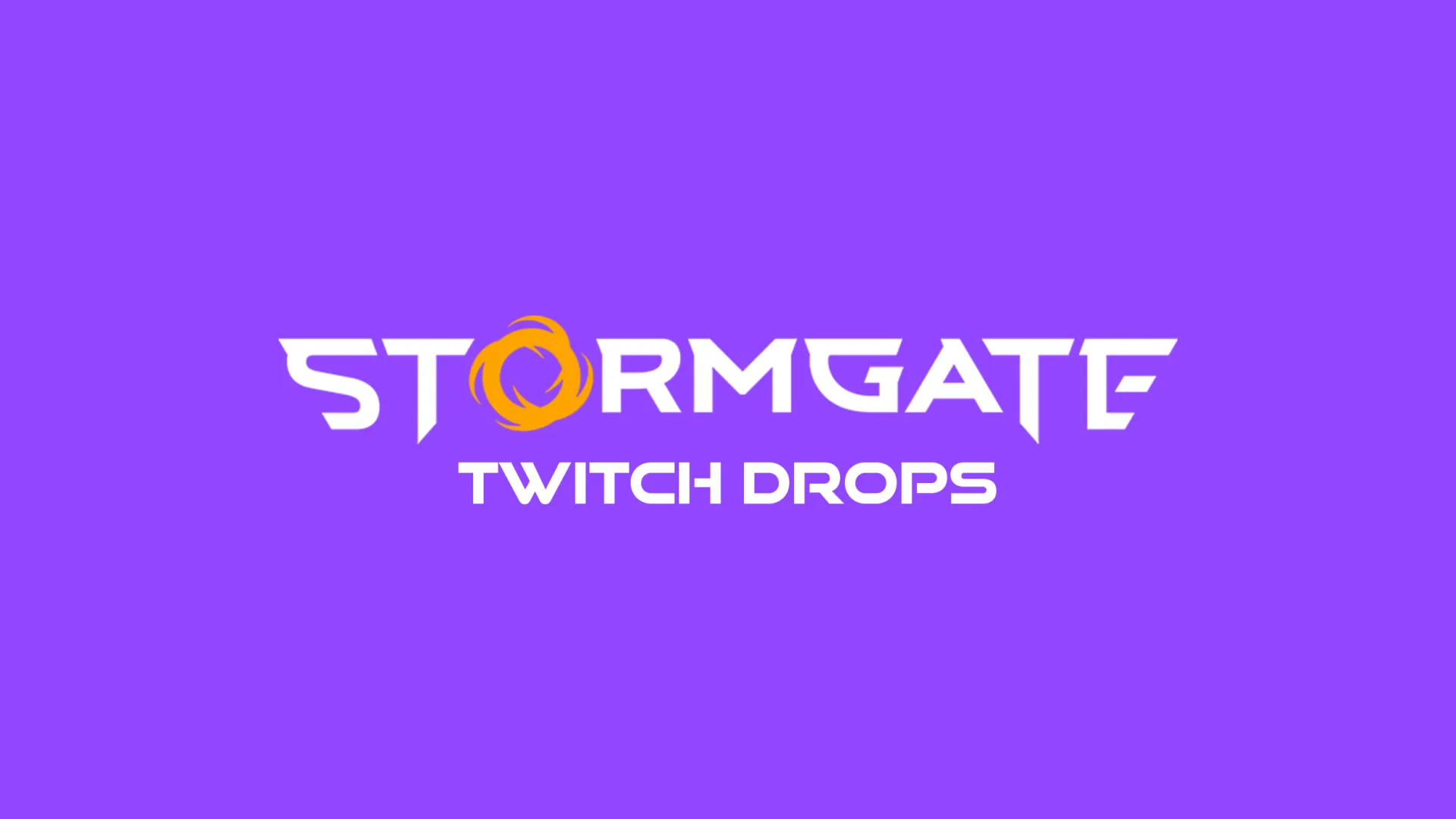 Watch Stormgate during our Preview Period to earn exciting Twitch Drops!